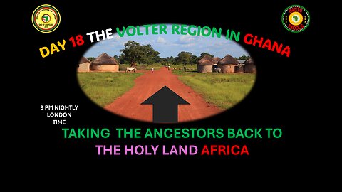 AFRICA IS THE HOLY LAND || DAY 18 THE VOLTER REGION IN GHANA