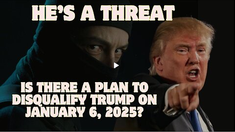 Trudeau’s Government On The Brink –Is There A Plan To Disqualify Trump On Jan 6, 2025. He’s a Threat