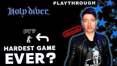 Let's Play HOLY DIVER (NES, 1989) ☠️ AKA "Hardest NES Game Ever" | ᴘᴀʀᴛ 7