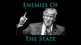 Enemies of the State