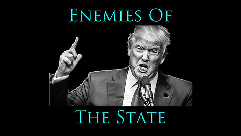 Enemies of the State