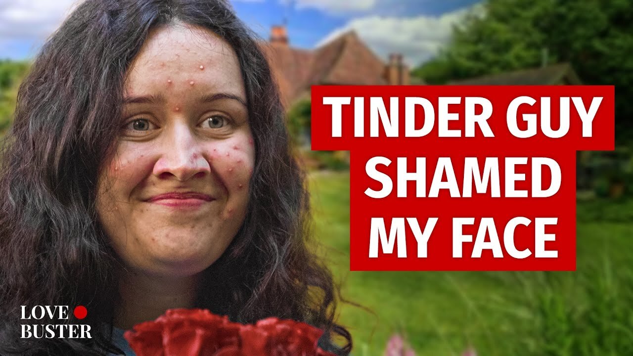 TINDER GUY SHAMED MY FACE