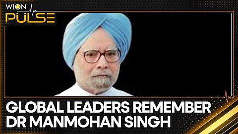 Dr Manmohan Singh Dies At 92: Tributes For The Former PM Pour In From Around The World | WION