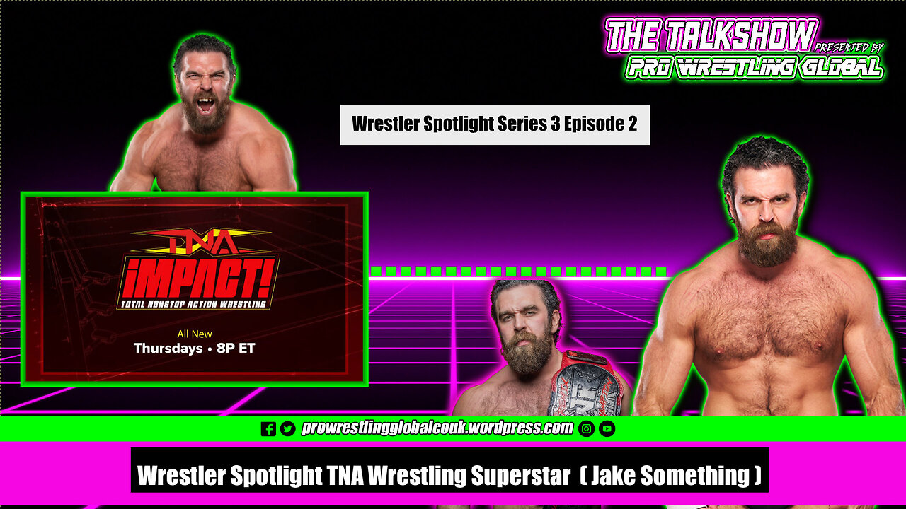 TNA Wrestling Spotlight Superstar Jake Something