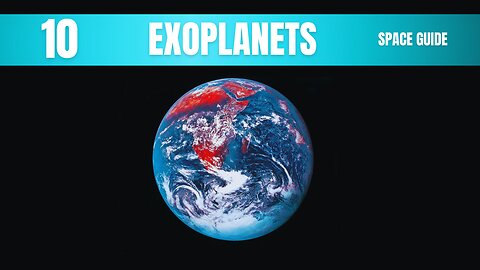Exoplanets Space Guide: 10 Most In Universe