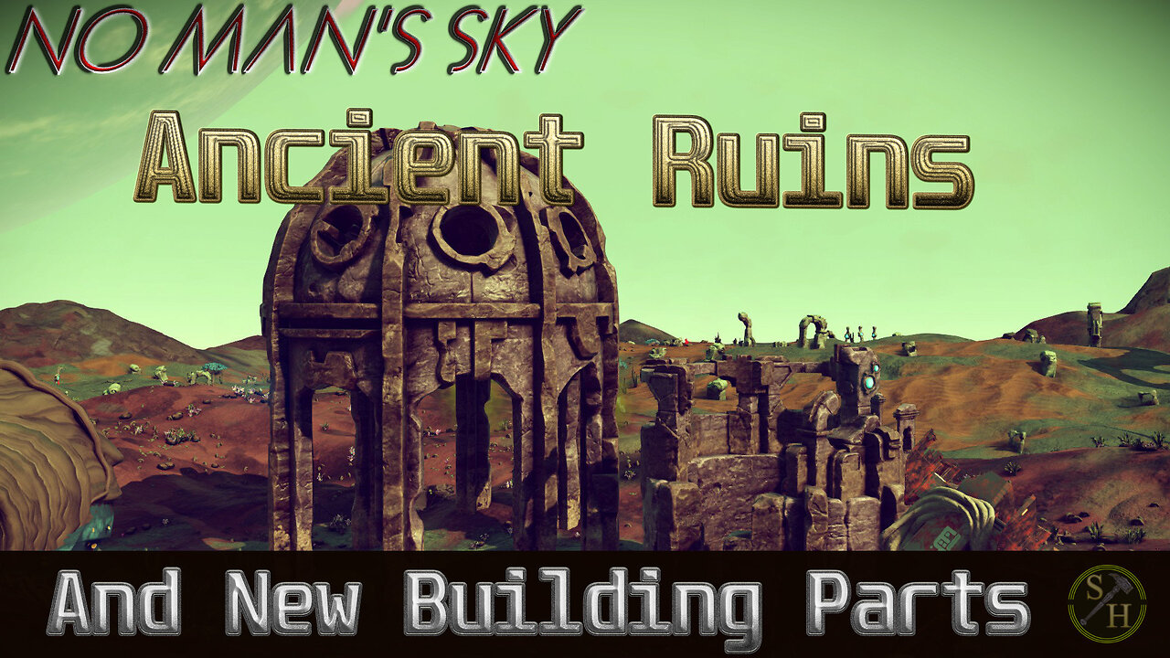 No Man's Sky Ancient Ruins And The New Building Parts
