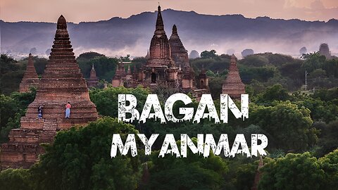 Bagan Myanmar 4K Video Ultra HD