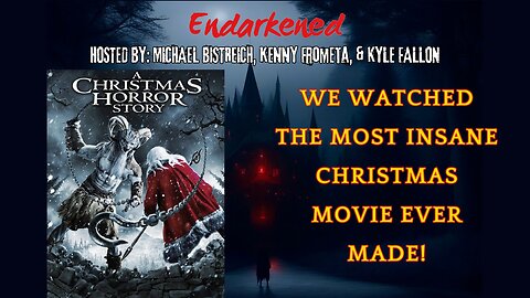 We Watched the Most Insane Christmas Movie Ever Made! | A Christmas Horror Story (2015) | Endarkened