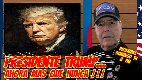 PRESIDENTE TRUMP, AHORA MAS QUE NUNCA !!!