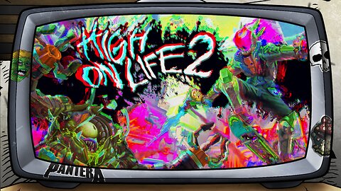 [ High On Life 2. ]