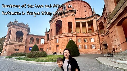 Sanctuary of San Luca and Osteria da Fortunata in Bologna Italy | Day 3
