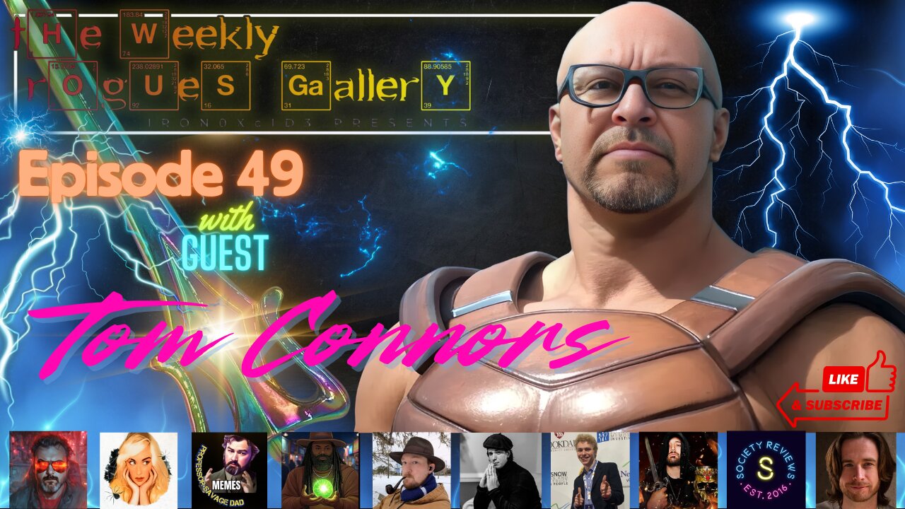 The Weekly Rogues' Gallery Episode: 49 with guest Tom Connors