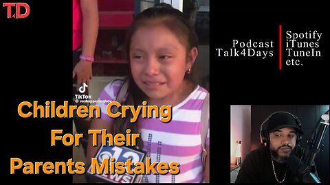 Children Crying For Their Parents Mistakes