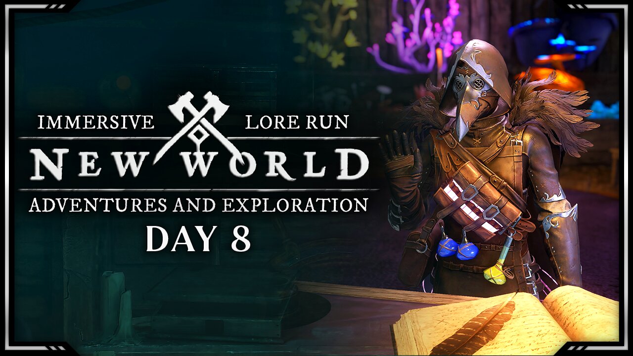 Adventures and Exploration | Lore Run | New World: Aeternum - Day 8