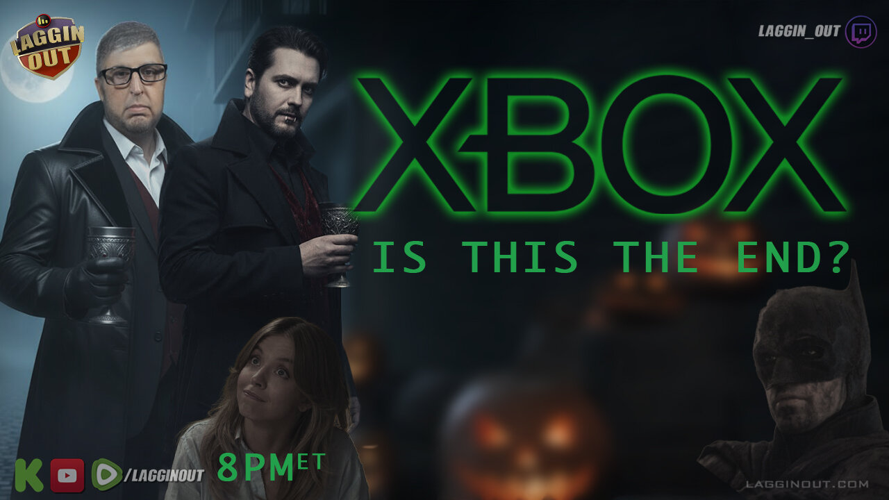 Laggin Out Live: XBOX, IS THIS THE END?