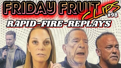 Friday Fruit Clips #98