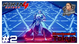 BLOODSOAKED TOKYO | Ninja Gaiden 4 | Part 2