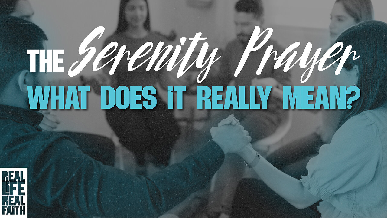 The Serenity Prayer Explained | What It Really Means Biblically