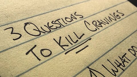 Conquering Porn Cravings With 3 Questions