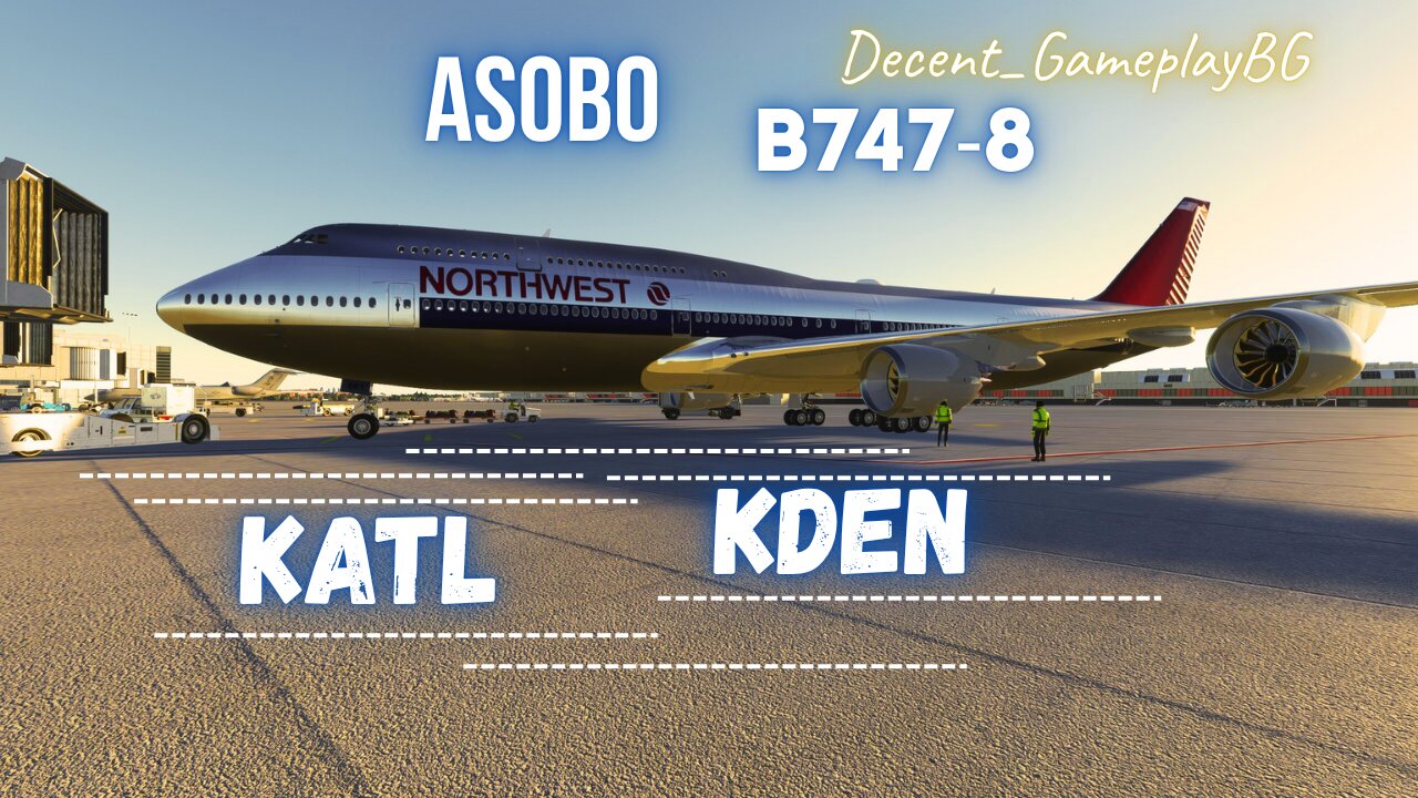 ЛЕТЯ С БОиНГ 747-8 // KATL(ХАРТСФИЛД-ДЖАКСАН) - (ДЕНВЪР) KDEN // ЧАСТ 1
