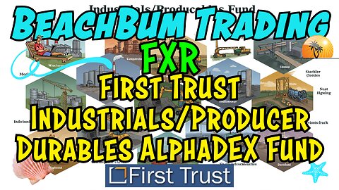 FXR | First Trust Industrials/Producer Durables AlphaDEX Fund | Quick Take