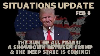 Breaking: The Sum Of All Fears! A Showdown Between Trump & the Deep State Is Coming!