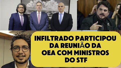 infiltrato na reunião da OEA com Ministros do STF #ministrosdostf #infiltradonareuniaodaoea