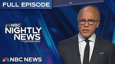 Nightly News Full Episode