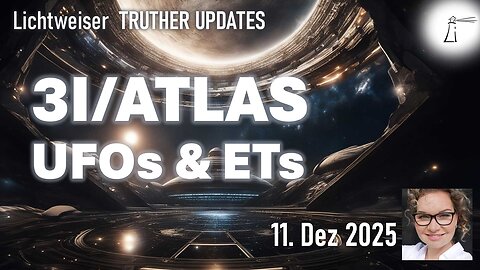 🔎 Truther Updates Spezial vom 11.12.2025 👽🛸💥