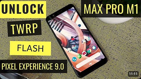 Zenfone Max Pro M1_ Unlock Bootloader, Install TWRP, Flash PIXEL Experience 9.0 ROM and Magisk