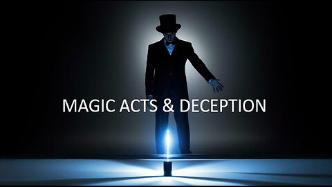 Episode 461 Sept 27, 2025 Magic Arts & Deception