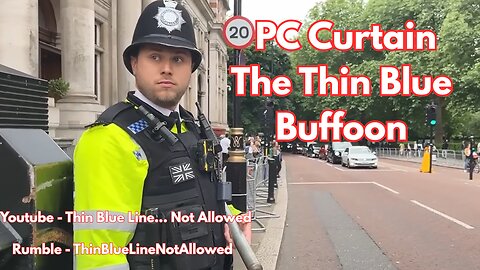 MET Police Officer, Charring Cross's Finest. What a Buffoon