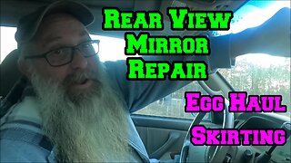 Putting It In The Rear View Mirror | Paltry Egg Haul | Temporary Skirting