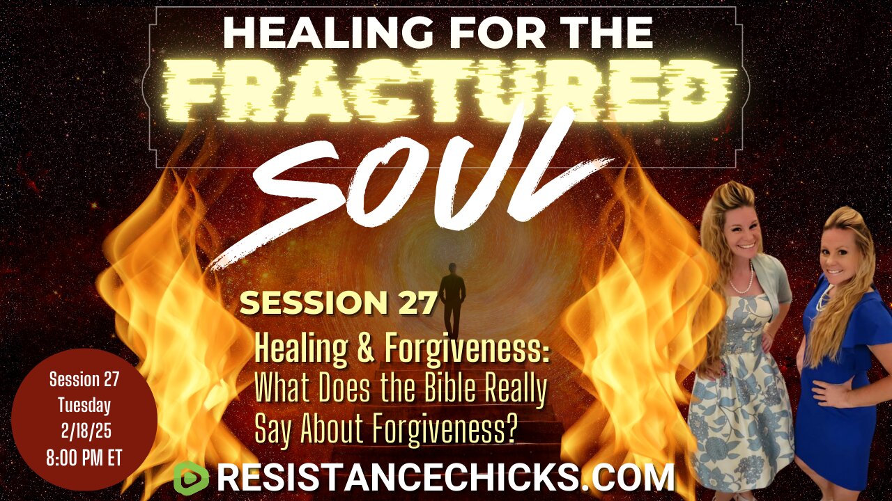 Healing For the Fractured Soul 27: What Does the Bible Really Say About Forgiveness?