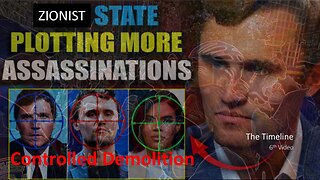 The Timeline | 6th Video | Controlled Demolition