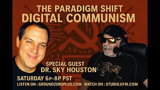THE PARADIGM SHIFT 12-6-2025 DIGITAL COMMUNISM 7PM MST