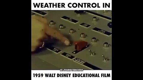 Walt Disney weather manipulation in 1959...