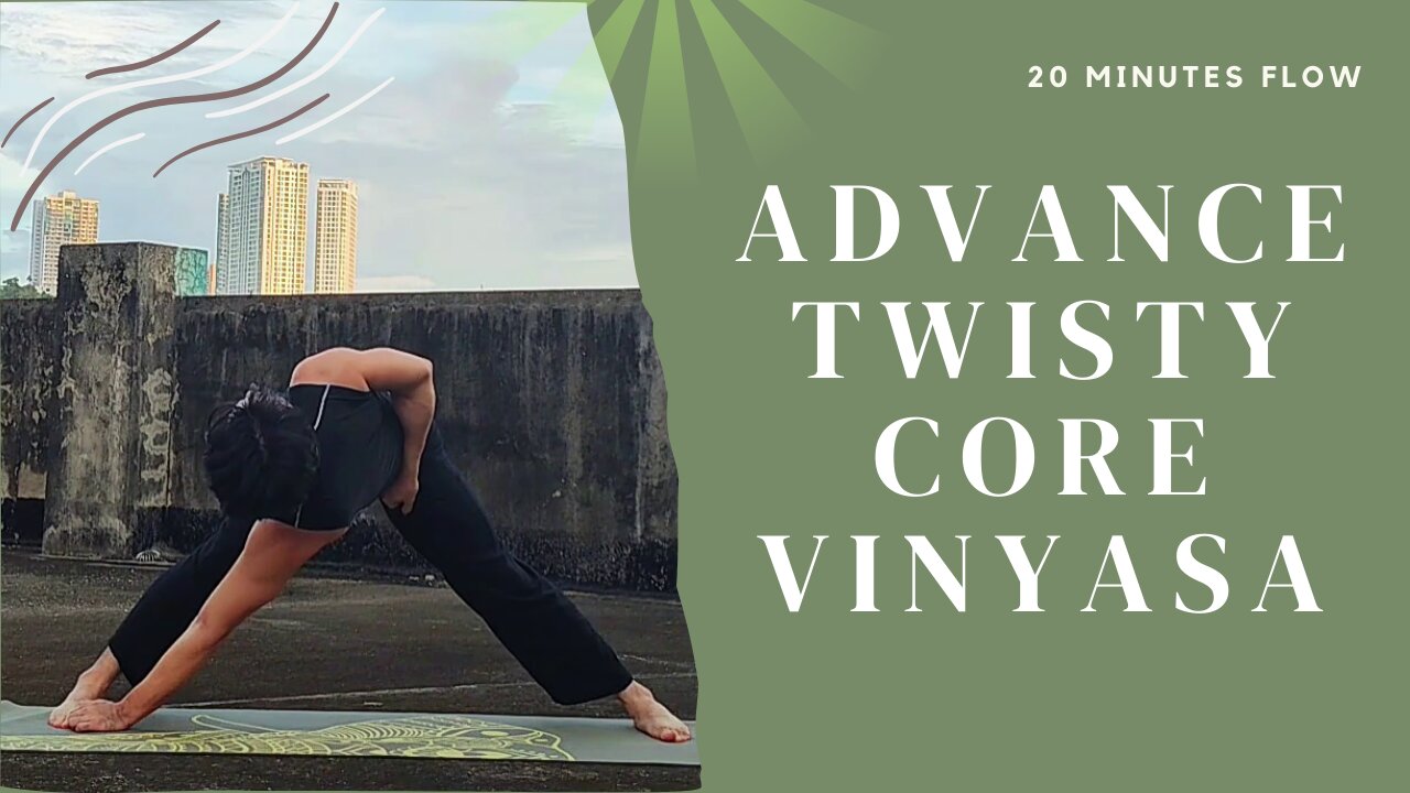 Something About 20-Min. Advanced Twisty Core for Strength and Flexibility