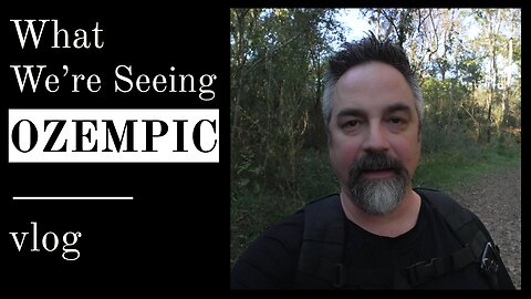 OZEMPIC, What We're Seeing