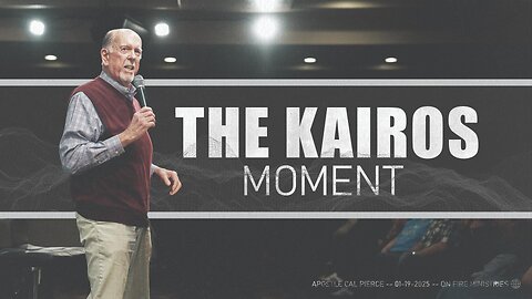 The Kairos Moment | Cal Pierce