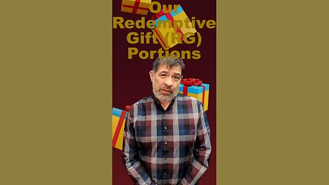Our Redemptive Gift (RG) portions / WWY #shorts S122