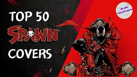 Top 50 Spawn Covers.