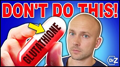 Big Glutathione Mistakes