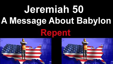 Jeremiah 50 A Message About Babylon by Trey Knowles