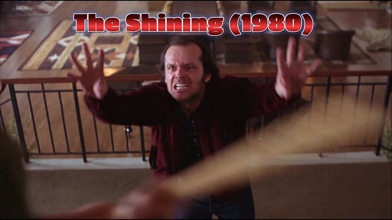 The Shining (1980) – Jack Nicholson’s Descent Into Madness Highlights