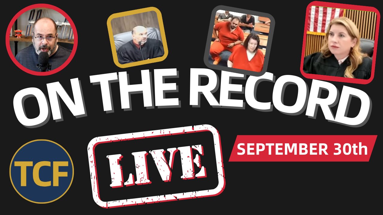 Court Coverage - Live Court Hearings - Sep 30th - Judge Simpson, McNally, Boyd, West, and More