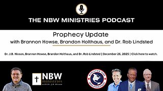 Prophecy Update with Brannon Howse, Brandon Holthaus, and Dr. Rob Lindsted