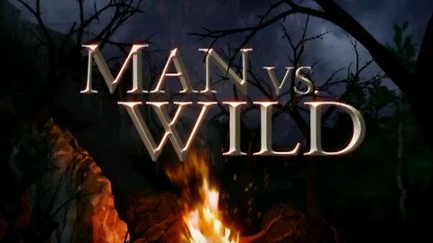 MAN VS WILD