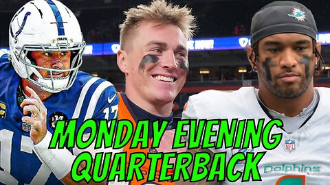 Monday Evening Quarterback - NFL Week 7 | Broncos INSANE Comeback, Dolphins IMPLODE, Colts Win Again