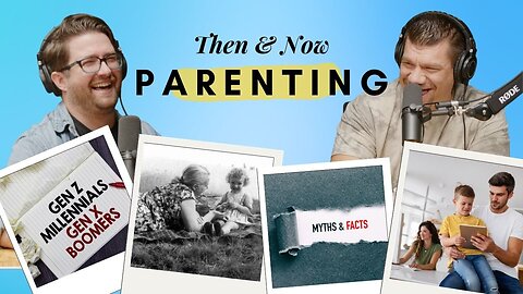 C&J #34: Parenting Myths Debunked: What You Need to Know